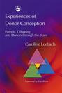 Experiences of Donor Conception