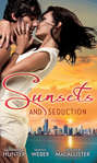 Sunsets & Seduction: Mine Until Morning / Just for the Night / Kept in the Dark
