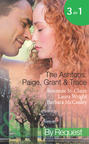 The Ashtons: Paige, Grant & Trace: The Highest Bidder / Savour the Seduction / Name Your Price
