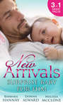 New Arrivals: Surprise Baby for Him: The Cattleman's Adopted Family / The Soldier's Homecoming / Marriage for Baby