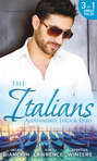 The Italians: Alessandro, Luca & Dizo: Alessandro's Prize / In a Storm of Scandal / Italian Groom, Princess Bride