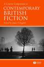 A Concise Companion to Contemporary British Fiction