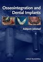 Osseointegration and Dental Implants