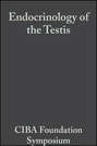 Endocrinology of the Testis, Volume 16