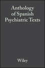 Anthology of Spanish Psychiatric Texts
