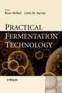 Practical Fermentation Technology