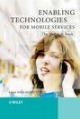 Enabling Technologies for Mobile Services
