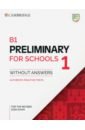 B1 Preliminary for Schools 1 for the Revised 2020 Exam. Student's Book without Answers