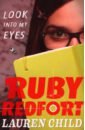 Ruby Redfort, Book 1: Look Into My Eyes