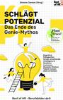 Kopf schlägt Potenzial - Das Ende des Genie-Mythos