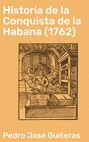 Historia de la Conquista de la Habana (1762)
