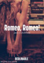 Romeo, Romeo!