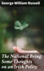 The National Being: Some Thoughts on an Irish Polity