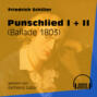 Punschlied I + II - Ballade 1803 (Ungekürzt)