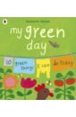 My Green Day. 10 Green Things I Can Do Today