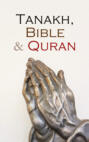 Tanakh, Bible & Quran