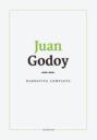 Narrativa completa. Juan Godoy