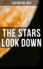The Stars Look Down