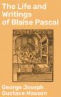 The Life and Writings of Blaise Pascal