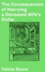 The Consequences of Marrying a Deceased Wife's Sister