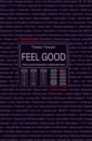 Feel Good. Книга для хорошего самочувствия