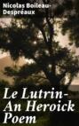 Le Lutrin—An Heroick Poem