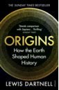 Origins. How the Earth Shaped Human History
