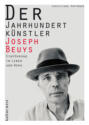Der Jahrhundertkünstler Joseph Beuys