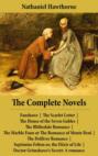 The Complete Novels (All 8 Unabridged Hawthorne Novels and Romances)