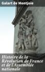 Histoire de la Révolution de France et de l'Assemblée nationale