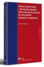 Przestępstwo i wykroczenie przywłaszczenia w polskim prawie karnym