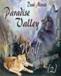 Paradise Valley - Auf den Wolf gekommen (2)