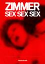Zimmer Sex Sex Sex