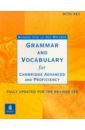 Grammar and Vocabulary for Cambridge Advanced & Proficiency with Key