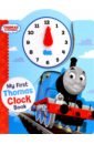 Thomas & Friends. My First Thomas Clock Book