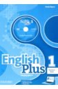 English Plus. Level 1. Teacher's Book with Teacher's Resource Disk and access to Practice Kit