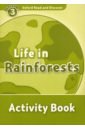 Oxford Read and Discover. Level 3. Life in Rainforests. Activity Book