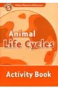 Oxford Read and Discover. Level 5. Animal Life Cycles. Activity Book