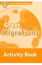 Oxford Read and Discover. Level 5. Great Migrations. Activity Book
