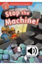Oxford Read and Imagine. Level 2. Stop the Machine Audio Pack