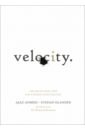 Velocity. The Seven New Laws for a World Gone Digital