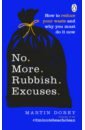 No More Rubbish Excuses! How to reduce your waste and why you must do it now