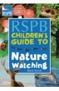 RSPB Children's Guide To Nature Watching