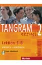 Tangram aktuell 2 – Lektion 5–8. Kursbuch + Arbeitsbuch mit Audio-CD zum Arbeitsbuch