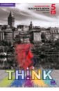 Think. Level 5. Teacher's Book with Digital Pack