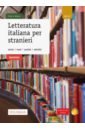 Letteratura italiana per stranieri. Storia, testi, analisi, attivita. Livello B2-C2 + audio CD