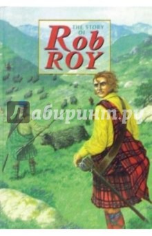 The Story of Rob Roy