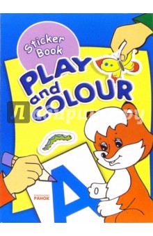Play and Colour: Раскраска с наклейками (Лисенок)