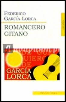 Romancero Gitano (Цыганский романсеро: на испанском языке)