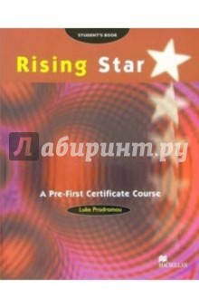 Rising Star. A Pre-First Certificate Course: Student's Book